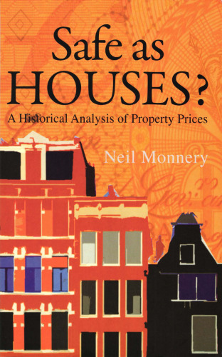 Safe as Houses?: A Historical Analysis of Property Prices