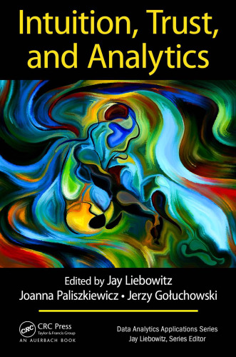 Intuition, Trust, and Analytics
