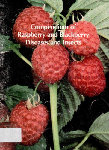 Compendium of Raspberry and Blackberry Diseases and Insects