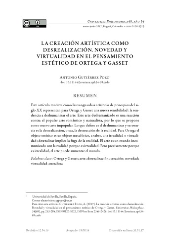 Creacion artistica como desrealizacion. Novedad y virtualidad en estética de Ortega y Gasset