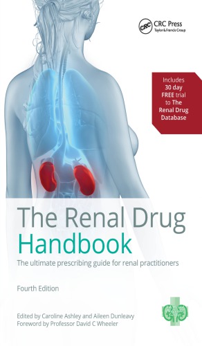 The Renal Drug Handbook: The ultimate prescribing guide for renal practitioners