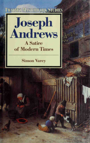 Joseph Andrews: A Satire of Modern Times