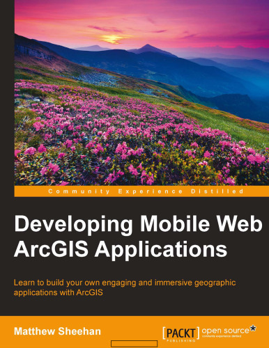 Developing Mobile Web ArcGIS Applications