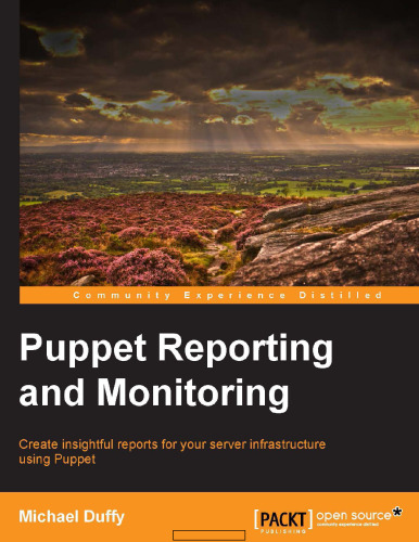 Puppet Reporting and Monitoring