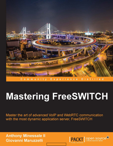 Mastering FreeSWITCH