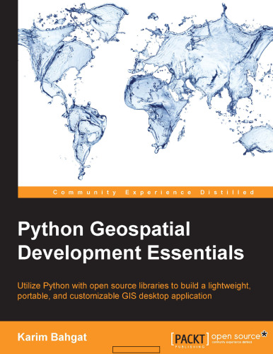 Python Geospatial Development Essentials