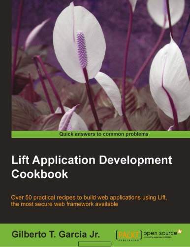 Lift Application Development Cookbook
