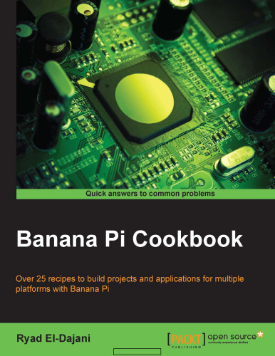 Banana Pi Cookbook