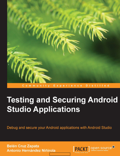Testing and Securing Android Studio Applications