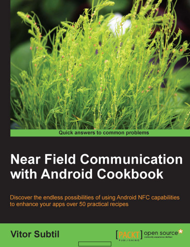 Near Field Communication with Android Cookbook