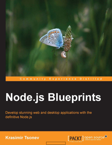 Node.js Blueprints - Practical Projects to Help You Unlock the Full Potential of Node.js