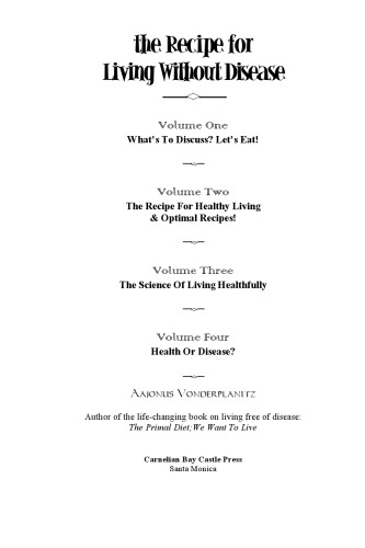 The Recipe for Living Without Disease