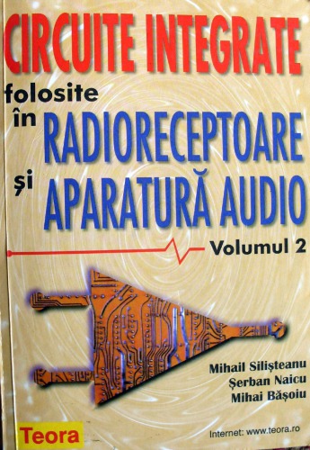 Circuite integrate folosite în radioreceptoare şi aparatură audio