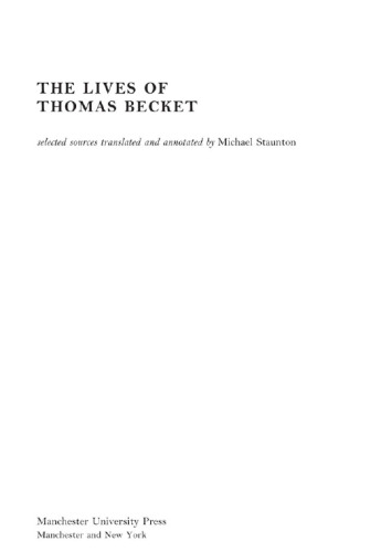 The lives of Thomas Becket : selected sources translated and annotated