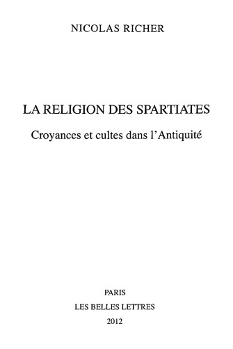 La religion des Spartiates: croyances et cultes dans l’Antiquité