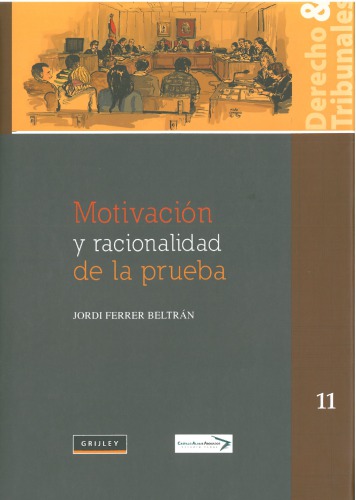 Motivación y racionalidad de la prueba