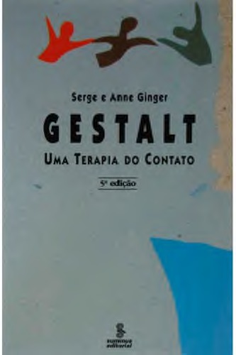 Gestalt: uma terapia do contato