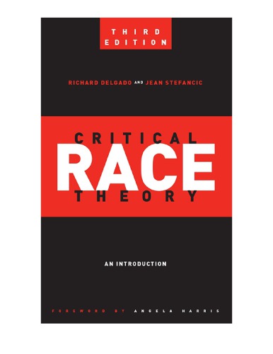Critical Race Theory : An Introduction