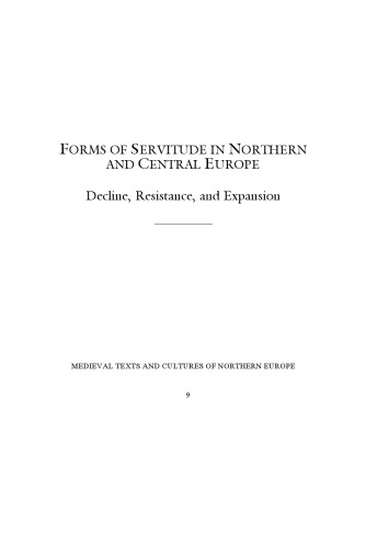 Forms of Servitude in Northern and Central Europe: Decline, Resistance, and Expansion