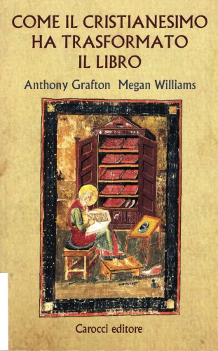 Come il cristianesimo ha trasformato il libro