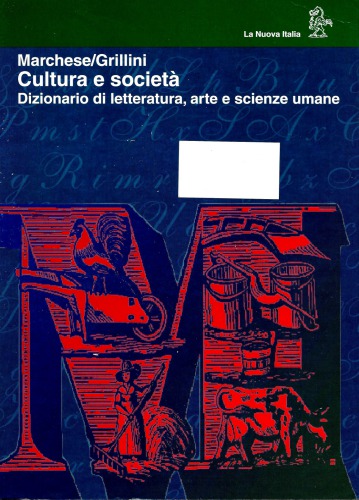 Cultura e società. Dizionario di letteratura, arte e società