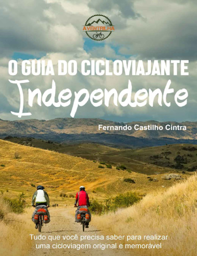 O Guia do Cicloviajante Independente