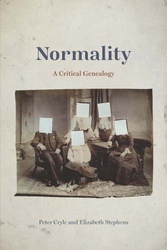Normality : A Critical Genealogy