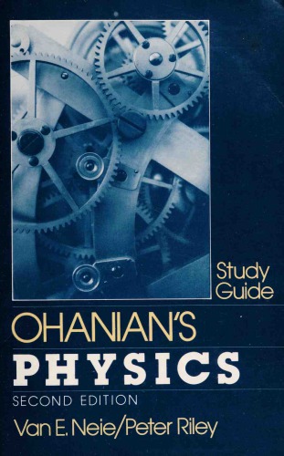 Study Guide, Ohanian’s Physics