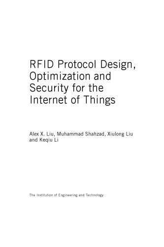 RFID Protocol Design, Optimization and Security for the Internet of Things