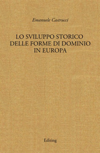 Lo sviluppo storico delle forme di dominio in Europa