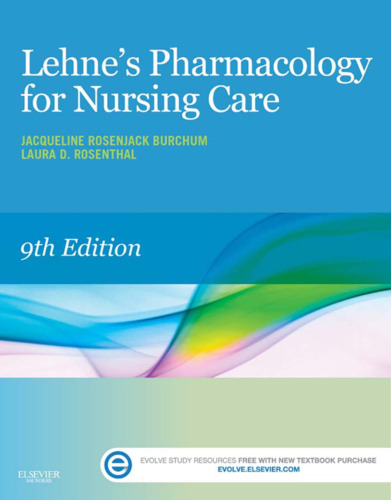 Lehne’s Pharmacology for Nursing Care