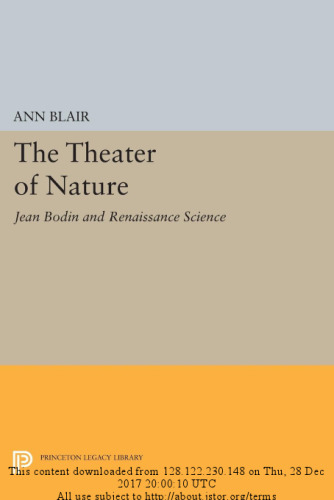 The Theater of Nature. Jean Bodin and Renaissance Science