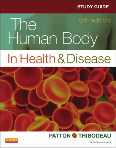 Study Guide for The Human Body in Health and Disease