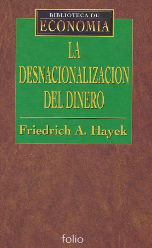 La desnacionalización del dinero