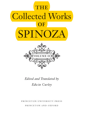 The Collected Works of Spinoza, Volume II