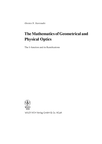 The Mathematics Of Geometrical And Physical Optics