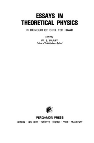Essays in Theoretical Physics: In Honour of Dirk ter Haar