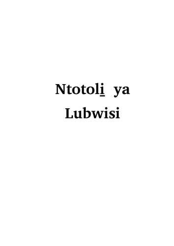 Ntotoli̱ ya Lubwisi. Lubwisi Dictionary