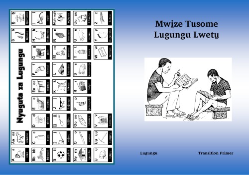 Mwi̱ze Tusome Lugungu Lwetu̱. Come, We Read Our Lugungu