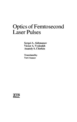 Optics of femtosecond laser pulses