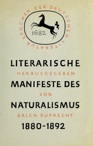 Literarische Manifeste des Naturalismus 1880-1892