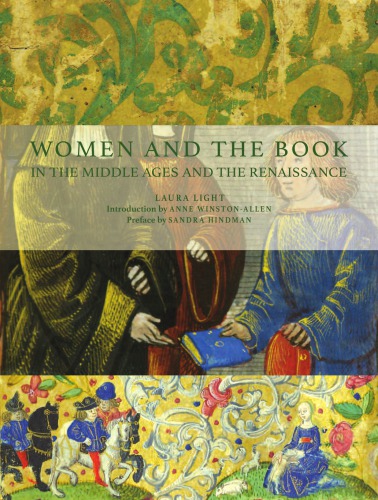 Women and the book in the Middle Ages and the Renaissance