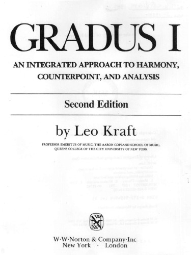 Gradus: An Integrated Approach to Harmony, Counterpoint, and Analysis: The First Year