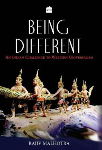 Being Different : An Indian Challenge To Western Universalism