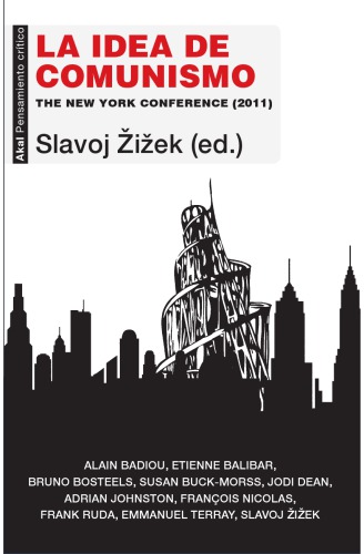 La idea de comunismo. The New York Conference (2011)
