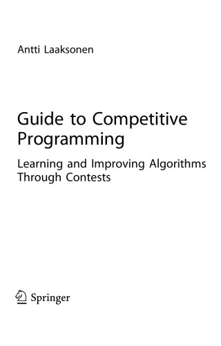Guide to competitive programming: learning and improving algorithms through contests