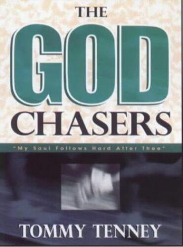The God Chasers: My Soul Follows Hard After Thee