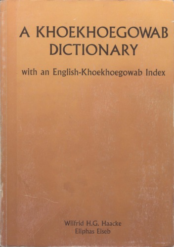 A Khoekhoegowab Dictionary With An English-Khoekhoegowab Index