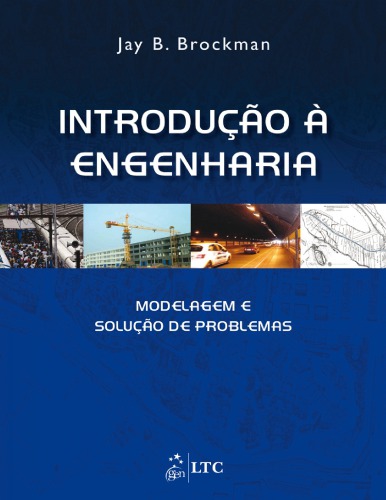 Introdução a Engenharia: Modelagem e Solução de Problemas
