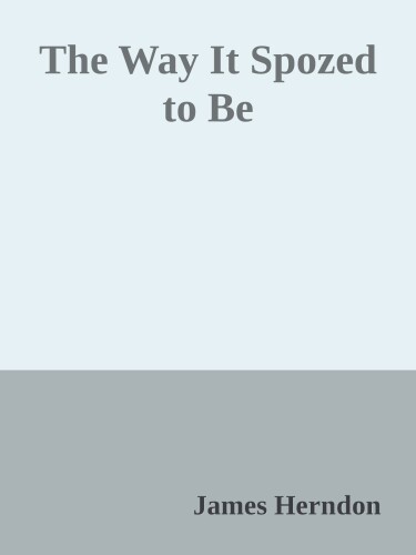 The Way It Spozed To Be